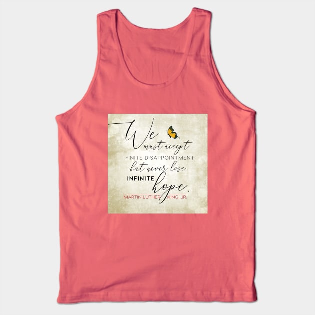 HOPE featuring quote by Martin Luther King, Jr. Tank Top by Third Day Media, LLC.